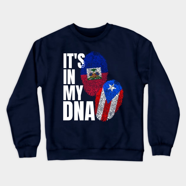 Haitian And Puerto Rican DNA Flag Heritage Gift Crewneck Sweatshirt by Just Rep It!!